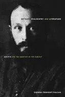 Między filozofią a literaturą: Bachtin i kwestia podmiotu - Between Philosophy and Literature: Bakhtin and the Question of the Subject