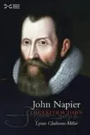 John Napier - Logarytm John - John Napier - Logarithm John