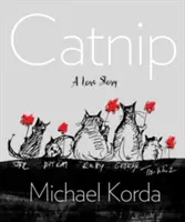 Catnip: Historia miłosna - Catnip: A Love Story