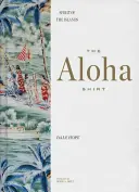 Koszula Aloha: Duch wysp - The Aloha Shirt: Spirit of the Islands