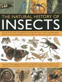 Historia naturalna owadów: A Guide to the World of Arthropods, Covering Many Insect Orders, Including Beetles, Flies, Stick Insects, Dragonflies, - The Natural History of Insects: A Guide to the World of Arthropods, Covering Many Insect Orders, Including Beetles, Flies, Stick Insects, Dragonflies,