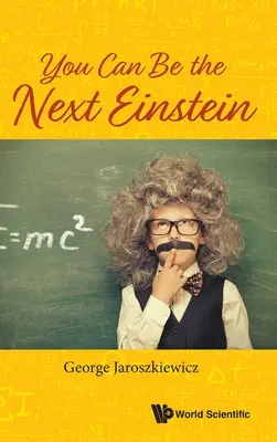 Możesz być następnym Einsteinem - You Can Be the Next Einstein