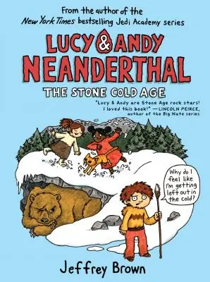 Lucy & Andy Neandertalczyk: Epoka kamiennego chłodu - Lucy & Andy Neanderthal: The Stone Cold Age