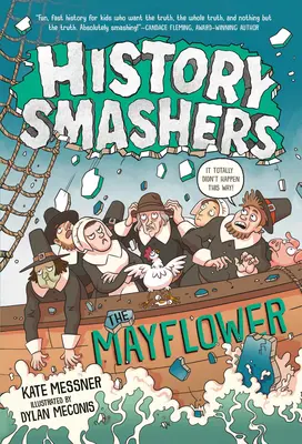 Rozbijacze historii: Mayflower - History Smashers: The Mayflower