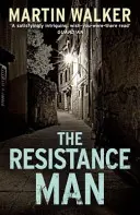 Człowiek z ruchu oporu - The Dordogne Mysteries 6 - Resistance Man - The Dordogne Mysteries 6