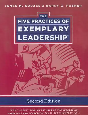 Pięć praktyk wzorowego przywództwa - Five Practices of Exemplary Leadership