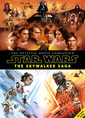 Gwiezdne wojny: Saga rodu Skywalkerów: Oficjalna edycja kolekcjonerska Książka - Star Wars: The Skywalker Saga the Official Collector's Edition Book