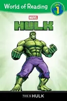 Świat Czytania: Hulk: To jest Hulk - World of Reading: Hulk This Is Hulk