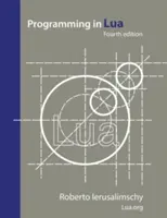 Programowanie w języku Lua, wydanie czwarte - Programming in Lua, fourth edition