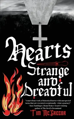 Serca dziwne i straszne - Hearts Strange and Dreadful