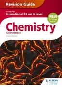 Cambridge International As/A Level Chemistry Revision Guide, wydanie drugie - Cambridge International As/A Level Chemistry Revision Guide 2nd Edition