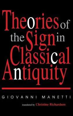 Teorie znaku w starożytności klasycznej - Theories of the Sign in Classical Antiquity