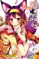 No Game No Life, Vol. 3 (powieść lekka) - No Game No Life, Vol. 3 (Light Novel)