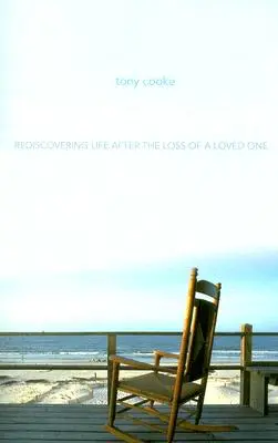 Życie po śmierci: Odkrywanie życia po stracie ukochanej osoby - Life After Death: Rediscovering Life After Loss of a Loved One