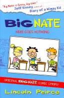 Kompilacja Big Nate 2: Here Goes Nothing - Big Nate Compilation 2: Here Goes Nothing