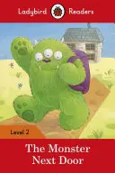 Potwór z sąsiedztwa - Ladybird Readers Poziom 2 - Monster Next Door - Ladybird Readers Level 2