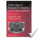 Kieszonkowy atlas anatomii głowy i mózgu w tomografii komputerowej - Pocket Atlas of Normal CT Anatomy of the Head and Brain
