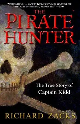 Łowca piratów: Prawdziwa historia kapitana Kidda - The Pirate Hunter: The True Story of Captain Kidd