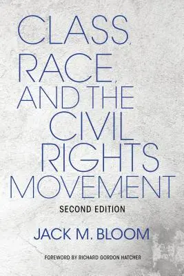 Klasa, rasa i ruch na rzecz praw obywatelskich - Class, Race, and the Civil Rights Movement