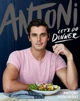 Antoni: Zróbmy kolację - Antoni: Let's Do Dinner