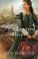 Niezachwiana nadzieja - Undaunted Hope