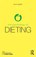 Psychologia diety - The Psychology of Dieting