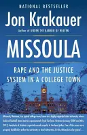 Missoula: Gwałt i system sprawiedliwości w mieście akademickim - Missoula: Rape and the Justice System in a College Town