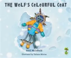 Kolorowy płaszcz wilka - The Wolf's Colourful Coat