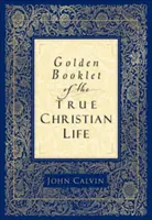 Złota książeczka prawdziwego życia chrześcijańskiego - Golden Booklet of the True Christian Life