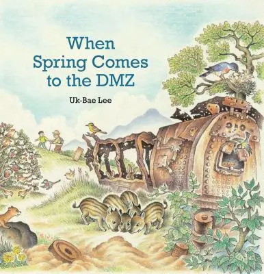 Kiedy wiosna przychodzi do strefy zdemilitaryzowanej - When Spring Comes to the DMZ