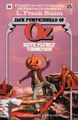 Jack Dyniogłowy z Krainy Oz (Wspaniałe Księgi Krainy Oz, nr 23) - Jack Pumpkinhead of Oz (the Wonderful Oz Books, #23)