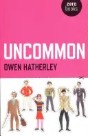 Uncommon: Esej o miazdze drzewnej - Uncommon: An Essay on Pulp