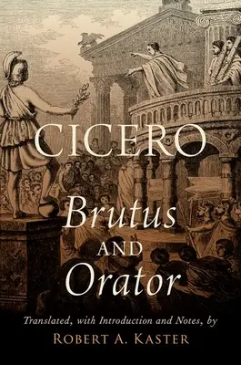 Cyceron: Brutus i Orator - Cicero: Brutus and Orator