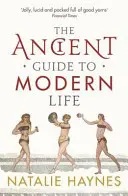 Starożytny przewodnik po współczesnym życiu - Ancient Guide to Modern Life