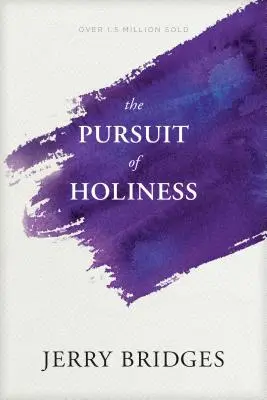 Dążenie do świętości - The Pursuit of Holiness