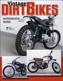 Vintage Dirt Bikes: Przewodnik dla entuzjastów - Vintage Dirt Bikes: Enthusiasts Guide