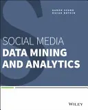 Eksploracja i analiza danych w mediach społecznościowych - Social Media Data Mining and Analytics