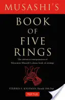 Musashi's Book of Five Rings: Ostateczna interpretacja klasycznej księgi strategii Miyamoto Musashiego - Musashi's Book of Five Rings: The Definitive Interpretation of Miyamoto Musashi's Classic Book of Strategy