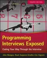 Rozmowy kwalifikacyjne w programowaniu: Kodowanie drogi przez rozmowę kwalifikacyjną - Programming Interviews Exposed: Coding Your Way Through the Interview