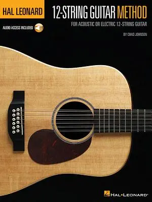 Hal Leonard 12-String Guitar Method: Dla gitary akustycznej lub elektrycznej 12-strunowej - Hal Leonard 12-String Guitar Method: For Acoustic or Electric 12-String Guitar