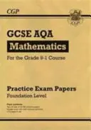 GCSE Maths AQA Practice Papers: Foundation - dla kursu klasy 9-1 - GCSE Maths AQA Practice Papers: Foundation - for the Grade 9-1 Course