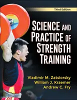 Nauka i praktyka treningu siłowego - Science and Practice of Strength Training