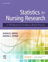 Statystyka w badaniach pielęgniarskich: A Workbook for Evidence-Based Practice - Statistics for Nursing Research: A Workbook for Evidence-Based Practice