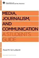 Media, dziennikarstwo i komunikacja: A Student's Guide - Media, Journalism, and Communication: A Student's Guide