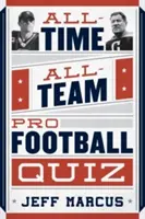 Quiz o drużynie wszech czasów w futbolu amerykańskim - All-Time, All-Team Pro Football Quiz