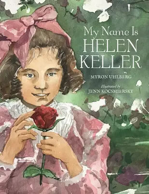 Nazywam się Helen Keller - My Name Is Helen Keller