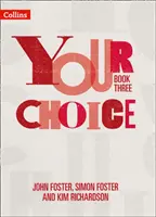 Your Choice - Your Choice Student Book 3: The Whole-School Solution for Pshe Including Relationships, Sex and Health Education (Twój wybór - Zeszyt dla ucznia 3: Całościowe rozwiązanie dla szkół w zakresie relacji, seksu i edukacji zdrowotnej) - Your Choice - Your Choice Student Book 3: The Whole-School Solution for Pshe Including Relationships, Sex and Health Education