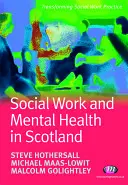 Praca socjalna i zdrowie psychiczne w Szkocji - Social Work and Mental Health in Scotland