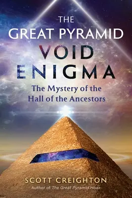 Enigma Pustki Wielkiej Piramidy: Tajemnica Sali Przodków - The Great Pyramid Void Enigma: The Mystery of the Hall of the Ancestors