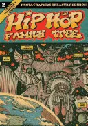 Drzewo genealogiczne hip-hopu, księga 2: 1981-1983 - Hip Hop Family Tree Book 2: 1981-1983